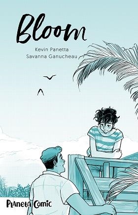 BLOOM | 9788413426129 | PANETTA, KEVIN/GANUCHEAU, SAVANNA | Llibreria Geli - Llibreria Online de Girona - Comprar llibres en català i castellà