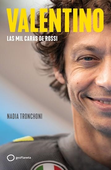 VALENTINO.LAS MIL CARAS DE ROSSI | 9788408257158 | TRONCHONI, NADIA | Llibreria Geli - Llibreria Online de Girona - Comprar llibres en català i castellà