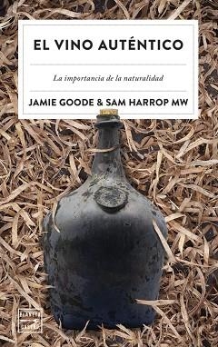 EL VINO AUTÉNTICO | 9788408257295 | GOODE, JAMIE/HARROP, MW, SAM | Llibreria Geli - Llibreria Online de Girona - Comprar llibres en català i castellà