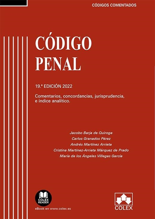 CÓDIGO PENAL(COMENTADO.19ª EDICIÓN 2022) | 9788413594934 | BARJA DE QUIROGA,JACOBO/GRANADOS PÉREZ,CARLOS | Llibreria Geli - Llibreria Online de Girona - Comprar llibres en català i castellà