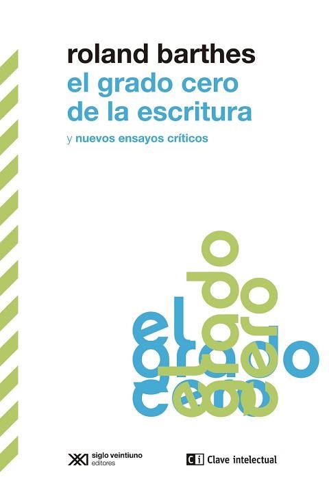 EL GRADO CERO DE LA ESCRITURA Y NUEVOS ENSAYOS CRÍTICOS | 9788412533637 | BARTHES,ROLAND | Llibreria Geli - Llibreria Online de Girona - Comprar llibres en català i castellà