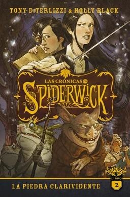 LAS CRÓNICAS DE SPIDERWICK-2.LA PIEDRA CLARIVIDENTE | 9788417854591 | BLACK, HOLLY/DITERLIZZI, TONY | Libreria Geli - Librería Online de Girona - Comprar libros en catalán y castellano