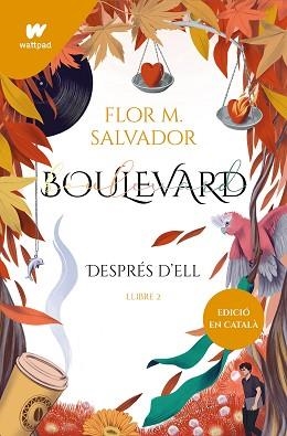 BOULEVARD.LLIBRE 2.DESPRÉS D'ELL(EDICIÓ REVISADA PER L'AUTORA) | 9788419241153 | SALVADOR,FLOR M. | Llibreria Geli - Llibreria Online de Girona - Comprar llibres en català i castellà