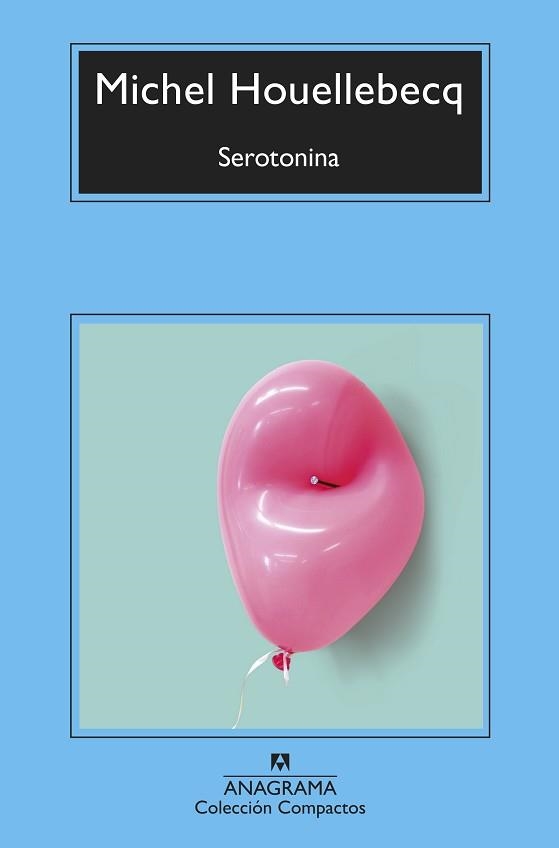 SEROTONINA | 9788433961358 | HOUELLEBECQ,MICHEL | Libreria Geli - Librería Online de Girona - Comprar libros en catalán y castellano