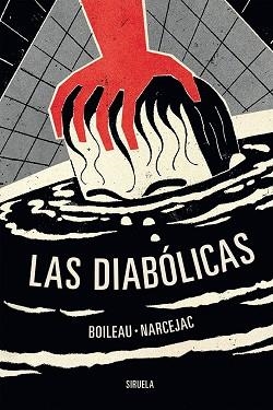 LAS DIABÓLICAS | 9788419207555 | BOILEAU,PIERRE/NARCEJAC, THOMAS | Llibreria Geli - Llibreria Online de Girona - Comprar llibres en català i castellà