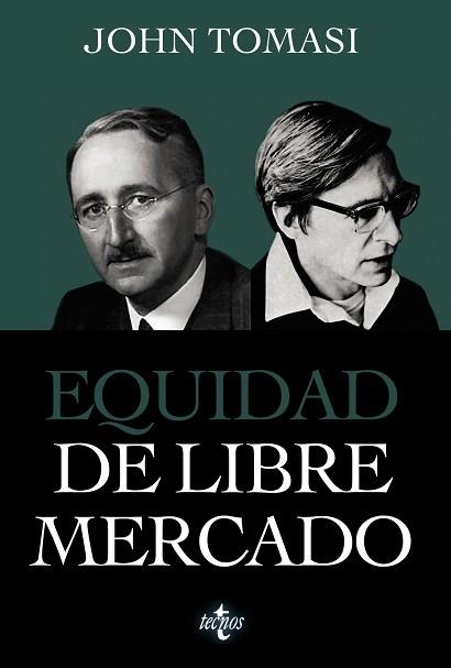 EQUIDAD DE LIBRE MERCADO | 9788430984510 | TOMASI, JOHN | Llibreria Geli - Llibreria Online de Girona - Comprar llibres en català i castellà