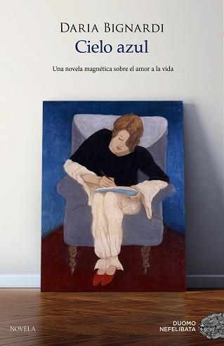 CIELO AZUL | 9788418538704 | BIGNARDI,DARIA | Llibreria Geli - Llibreria Online de Girona - Comprar llibres en català i castellà