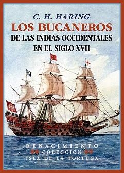 LOS BUCANEROS DE LAS INDIAS OCCIDENTALES EN EL SIGLO XVII | 9788419231482 | HARING, C.H. | Llibreria Geli - Llibreria Online de Girona - Comprar llibres en català i castellà