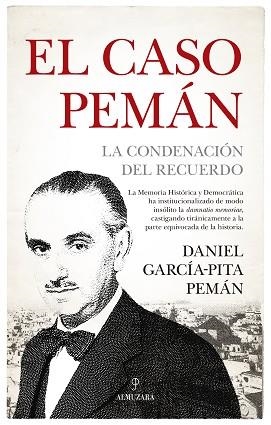 EL CASO PEMÁN.LA CONDENACIÓN DEL RECUERDO | 9788411311533 | DANIEL GARCÍA-PITA PEMÁN | Llibreria Geli - Llibreria Online de Girona - Comprar llibres en català i castellà