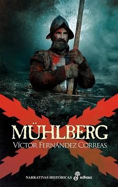 MÜHLBERG | 9788435063968 | FERNÁNDEZ CORREAS, VÍCTOR | Llibreria Geli - Llibreria Online de Girona - Comprar llibres en català i castellà