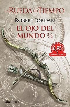 LA RUEDA DEL TIEMPO.EL OJO DEL MUNDO-2/2 | 9788445013717 | JORDAN, ROBERT | Libreria Geli - Librería Online de Girona - Comprar libros en catalán y castellano