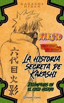 NARUTO HIDEN KAKASHINº 01(NOVELA) | 9788411125505 | KISHIMOTO, MASASHI | Llibreria Geli - Llibreria Online de Girona - Comprar llibres en català i castellà