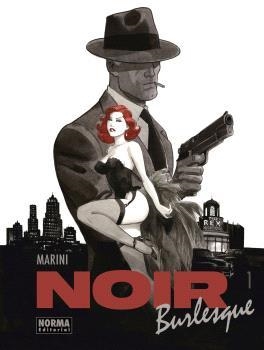 NOIR BURLESQUE-1/2 | 9788467956795 | MARINI, ENRICO | Llibreria Geli - Llibreria Online de Girona - Comprar llibres en català i castellà