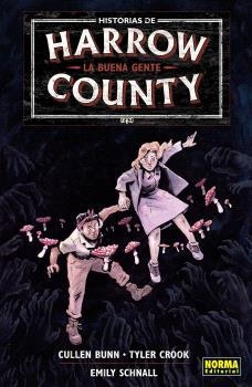 HISTORIAS DE HARROW COUNTY-2.LA BUENA GENTE | 9788467955293 | BUNN,CULLEN/CROOK,TYLER | Llibreria Geli - Llibreria Online de Girona - Comprar llibres en català i castellà