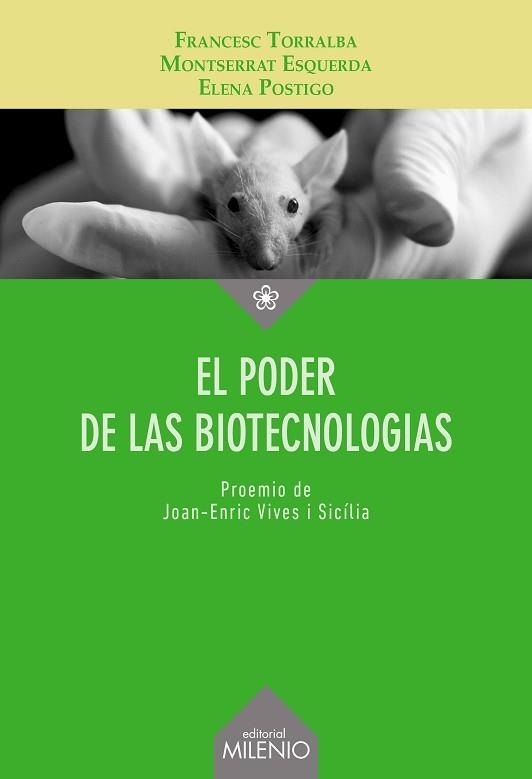 EL PODER DE LAS BIOTECNOLOGÍAS | 9788497439657 | ESQUERDA ARESTÉ,MONTSE/POSTIGO SOLANA,ELENA | Llibreria Geli - Llibreria Online de Girona - Comprar llibres en català i castellà