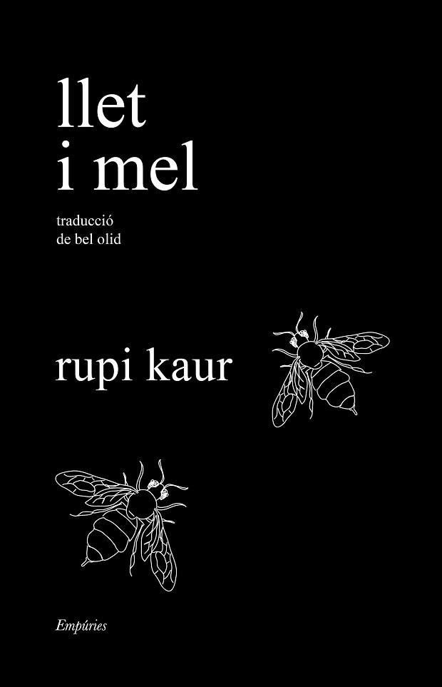 LLET I MEL | 9788418833526 | KAUR,RUPI | Llibreria Geli - Llibreria Online de Girona - Comprar llibres en català i castellà