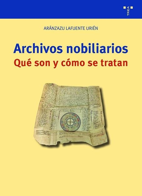 ARCHIVOS NOBILIARIOS.QUÉ SON Y CÓMO SE TRATAN | 9788418932328 | LAFUENTE URIÉN,ARÁNZAZU | Llibreria Geli - Llibreria Online de Girona - Comprar llibres en català i castellà