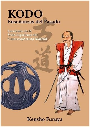 KODO.ENSEÑANZAS DEL PASADO | 9788420306667 | FURUYA,KENSHO | Llibreria Geli - Llibreria Online de Girona - Comprar llibres en català i castellà