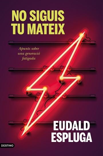 NO SIGUIS TU MATEIX | 9788497103404 | ESPLUGA,EUDALD | Llibreria Geli - Llibreria Online de Girona - Comprar llibres en català i castellà