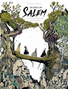 MUJERES DE SALEM | 9788417294588 | GILBERT, THOMAS | Llibreria Geli - Llibreria Online de Girona - Comprar llibres en català i castellà