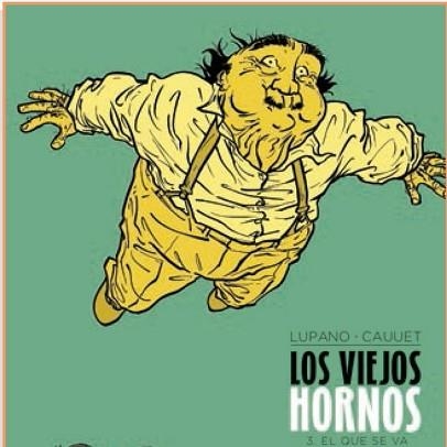 LOS VIEJOS HORNOS-3.EL QUE SE VA | 9788467927283 | LUPANO,WILFRID/CAUUET,PAUL | Llibreria Geli - Llibreria Online de Girona - Comprar llibres en català i castellà