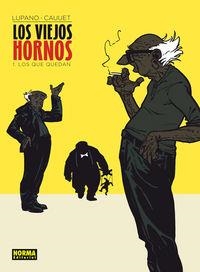 LOS VIEJOS HORNOS-1.LOS QUE QUEDAN | 9788467920482 | LUPANO,WILFRID/CAUUET,PAUL | Llibreria Geli - Llibreria Online de Girona - Comprar llibres en català i castellà