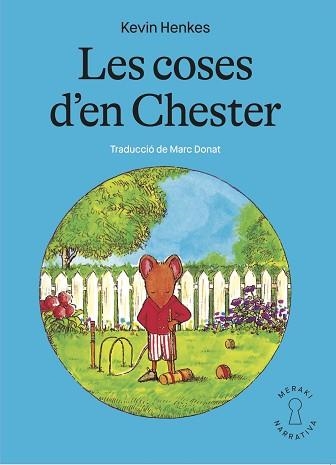 LES COSES D'EN CHESTER | 9788412467147 | HENKES, KEVIN | Libreria Geli - Librería Online de Girona - Comprar libros en catalán y castellano