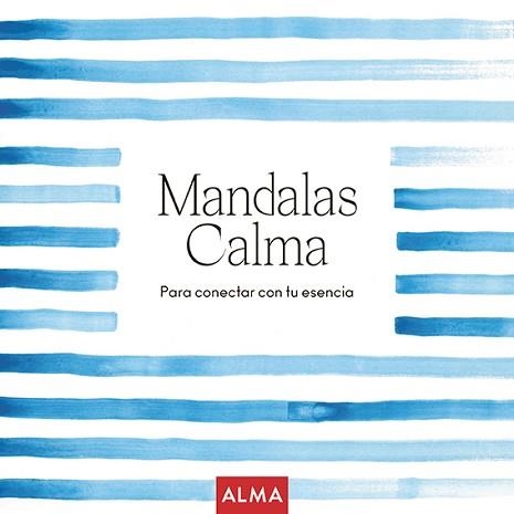 MANDALAS CALMA | 9788418933202 | Llibreria Geli - Llibreria Online de Girona - Comprar llibres en català i castellà