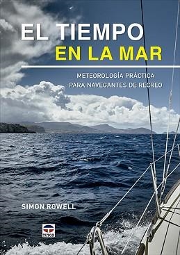 EL TIEMPO EN LA MAR | 9788418655159 | ROWELL, SIMON | Llibreria Geli - Llibreria Online de Girona - Comprar llibres en català i castellà