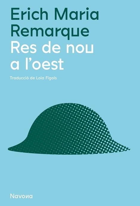 RES DE NOU A L'OEST | 9788419179951 | REMARQUE, ERICH MARIA | Libreria Geli - Librería Online de Girona - Comprar libros en catalán y castellano