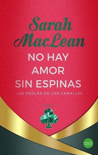 NO HAY AMOR SIN ESPINAS(LAS REGLAS DE LOS CANALLAS-3) | 9788418883316 | MACLEAN,SARAH | Llibreria Geli - Llibreria Online de Girona - Comprar llibres en català i castellà