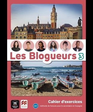 LES BLOGUEURS 3 A2.1(CAHIER EPK & LECTURE) | 9788419072078 | BARBERA, CHRISTELLE/ESCUDERO, DAVID | Llibreria Geli - Llibreria Online de Girona - Comprar llibres en català i castellà