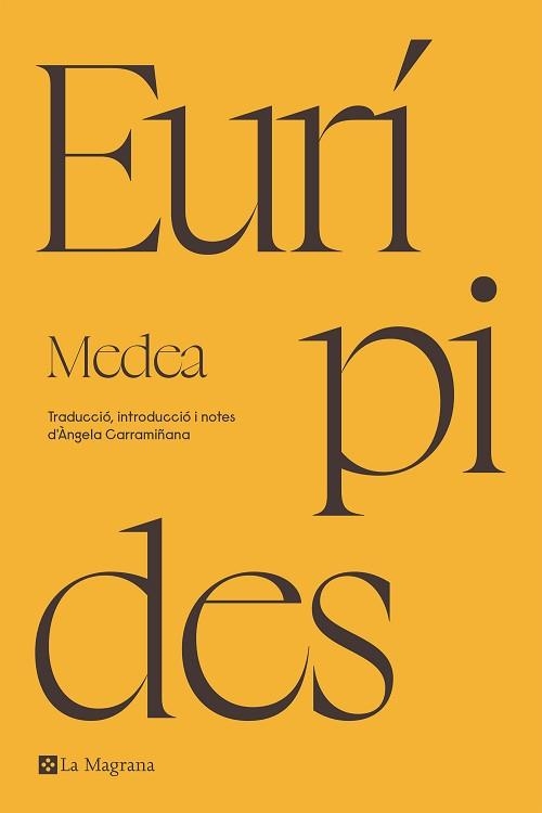 MEDEA(CATALÀ) | 9788419013903 | EURIPIDES | Libreria Geli - Librería Online de Girona - Comprar libros en catalán y castellano