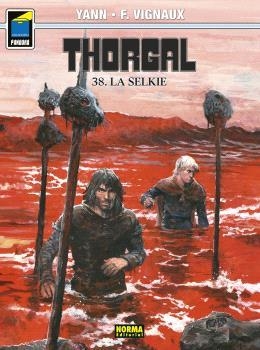 THORGAL-38.LA SELKIE | 9788467956856 | Y.SENTE- G.ROSINSKI | Llibreria Geli - Llibreria Online de Girona - Comprar llibres en català i castellà