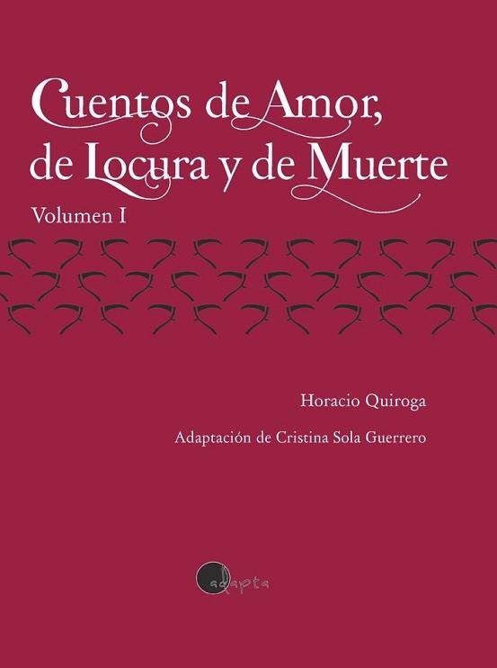 CUENTOS DE AMOR,DE LOCURA Y DE MUERTE-1 | 9788419190024 | QUIROGA,HORACIO | Llibreria Geli - Llibreria Online de Girona - Comprar llibres en català i castellà