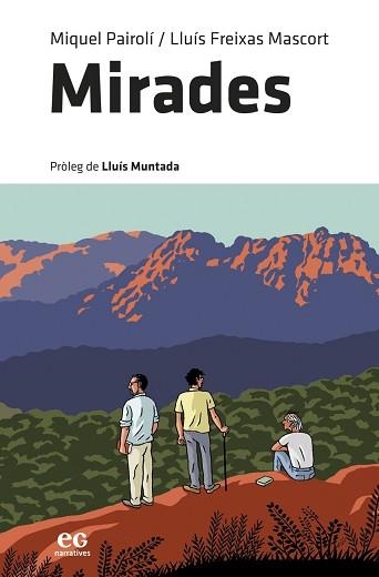 MIRADES | 9788419292032 | PAIROLÍ,MIQUEL/FREIXAS MASCORT, LLUÍS | Llibreria Geli - Llibreria Online de Girona - Comprar llibres en català i castellà