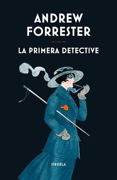 LA PRIMERA DETECTIVE | 9788419207531 | FORRESTER, ANDREW | Llibreria Geli - Llibreria Online de Girona - Comprar llibres en català i castellà