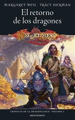 CRÓNICAS DE LA DRAGONLANCE Nº 01/03.EL RETORNO DE LOS DRAGONES | 9788445011041 | WEIS / TRACY HICKMAN, MARGARET | Llibreria Geli - Llibreria Online de Girona - Comprar llibres en català i castellà