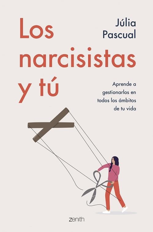 LOS NARCISISTAS Y TÚ | 9788408257707 | PASCUAL, JULIA | Llibreria Geli - Llibreria Online de Girona - Comprar llibres en català i castellà