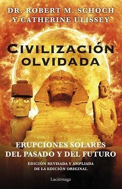 CIVILIZACIÓN OLVIDADA | 9788419164117 | SCHOCH, ROBERT M./ULISSEY, CATHERINE | Libreria Geli - Librería Online de Girona - Comprar libros en catalán y castellano