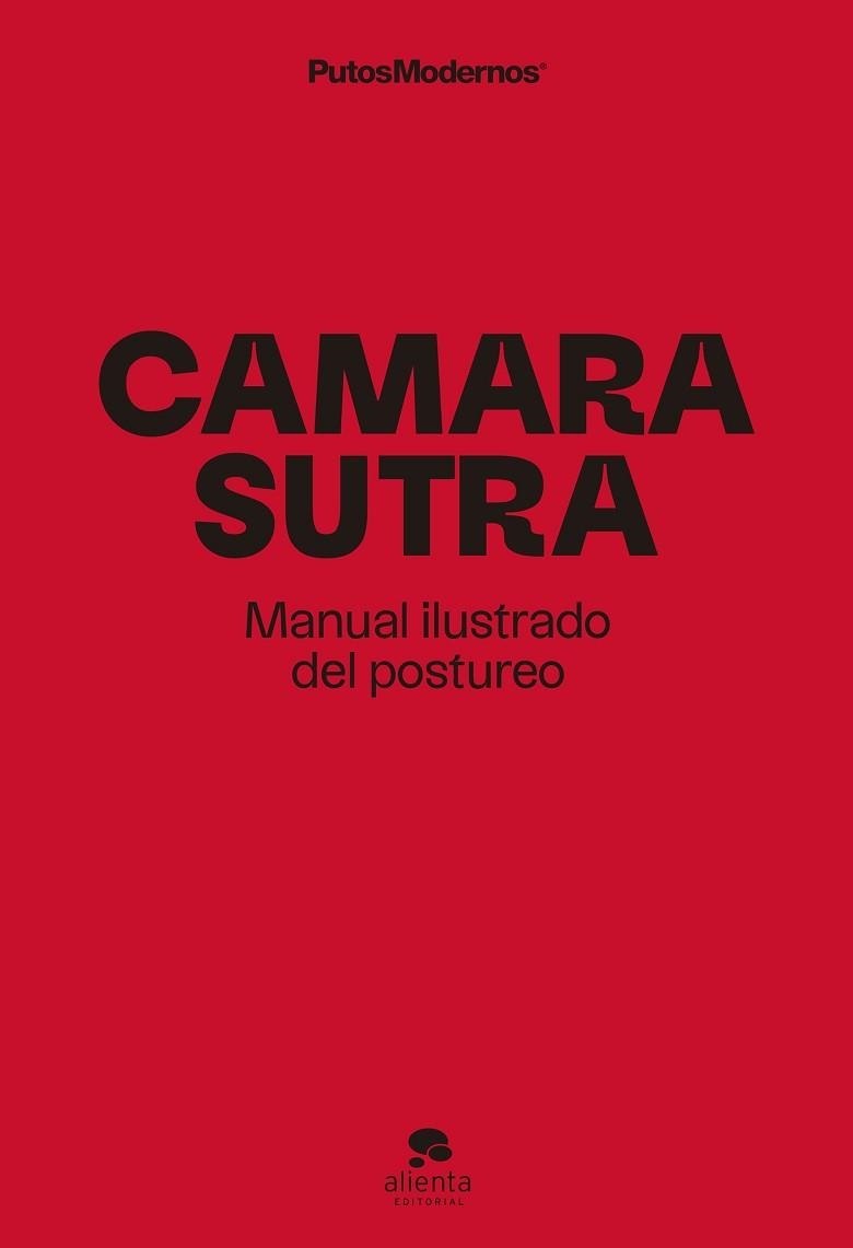 CAMARASUTRA.MANUAL ILUSTRADO DEL POSTUREO  | 9788423433971 | PUTOSMODERNOS | Llibreria Geli - Llibreria Online de Girona - Comprar llibres en català i castellà