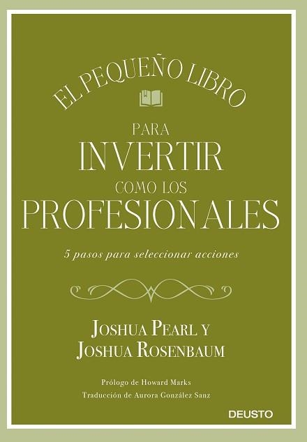 EL PEQUEÑO LIBRO PARA INVERTIR COMO LOS PROFESIONALES | 9788423433810 | PEARL Y JOSHUA ROSENBAUM, JOSHUA | Llibreria Geli - Llibreria Online de Girona - Comprar llibres en català i castellà