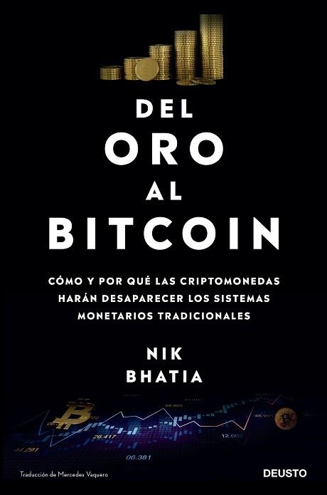 DEL ORO AL BITCOIN | 9788423433667 | BHATIA, NIK | Llibreria Geli - Llibreria Online de Girona - Comprar llibres en català i castellà