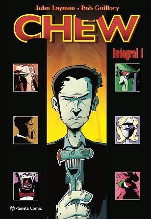 CHEW INTEGRAL Nº 01/03 | 9788413421100 | LAYMAN, JOHN/GUILLORY, ROB | Llibreria Geli - Llibreria Online de Girona - Comprar llibres en català i castellà