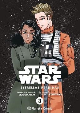 STAR WARS.ESTRELLAS PERDIDAS Nº 03/03(MANGA) | 9788411121330 | GRAY, CLAUDIA/KOMIYAMA, YUSAKU | Llibreria Geli - Llibreria Online de Girona - Comprar llibres en català i castellà