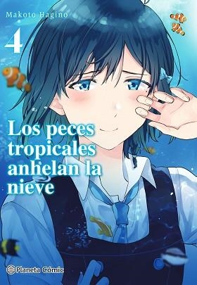 LOS PECES TROPICALES ANHELAN LA NIEVE Nº 04/09 | 9788491748632 | HAGINO, MAKOTO | Llibreria Geli - Llibreria Online de Girona - Comprar llibres en català i castellà