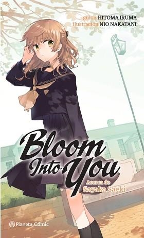 BLOOM INTO YOU Nº 01/03(NOVELA) | 9788411125611 | NIO, NAKATANI | Llibreria Geli - Llibreria Online de Girona - Comprar llibres en català i castellà