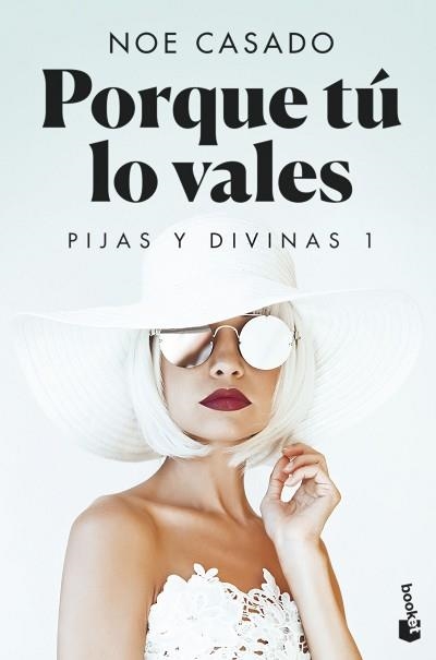 PORQUE TÚ LO VALES.PIJAS Y DIVINAS-1 | 9788408258780 | CASADO, NOE | Llibreria Geli - Llibreria Online de Girona - Comprar llibres en català i castellà