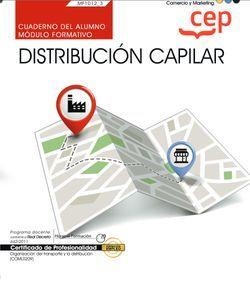 CUADERNO DEL ALUMNO.DISTRIBUCIÓN CAPILAR (MF1012_3). CERTIFICADOS DE PROFESIONALIDAD.ORGANIZACIÓN DEL TRANSPORTE Y LA DISTRIBUCIÓN | 9788418338397 | FERNÁNDEZ DÍEZ DE LOS RÍOS,JAVIER | Llibreria Geli - Llibreria Online de Girona - Comprar llibres en català i castellà