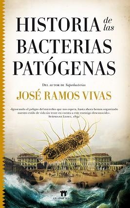 HISTORIA DE LAS BACTERIAS PATÓGENAS | 9788417547134 | JOSÉ RAMOS VIVAS | Llibreria Geli - Llibreria Online de Girona - Comprar llibres en català i castellà